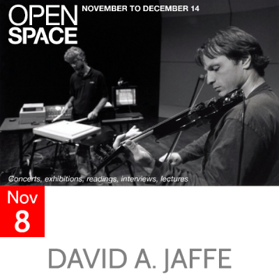 Post image for David A. Jaffe’s Music at Open Space