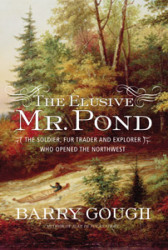 Post image for Historian revives the story of the enigmatic Peter Pond